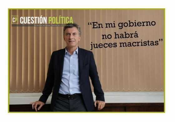 "En mi gobierno no habrá jueces macristas"
