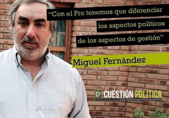 "Con el Pro tenemos que diferenciar los aspectos políticos de los aspectos de gestión"