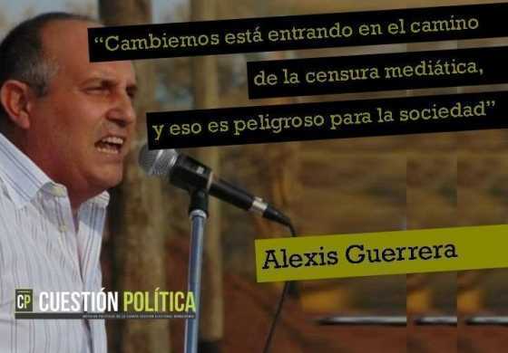 "Cambiemos está entrando en el camino de la censura mediática y eso es peligroso para la sociedad"