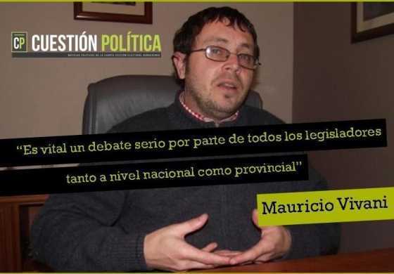 "Es vital un debate serio por parte de todos los legisladores a nivel nacional y provincial"