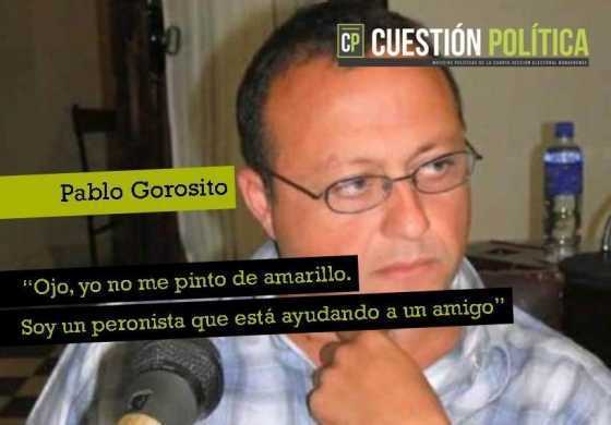 "Ojo, yo no me pinto de amarillo. Soy un peronista que está ayudando a un amigo"